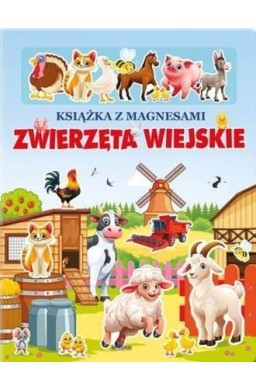 Zwierzęta wiejskie Książka z magnesami