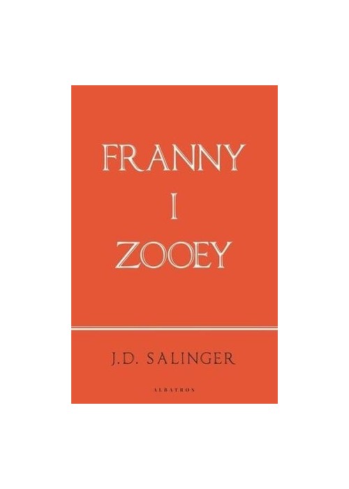 Franny and Zooey (wydanie jubileuszowe)
