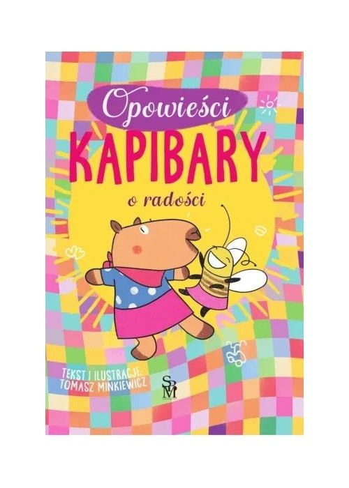 Opowieści kapibary o radości