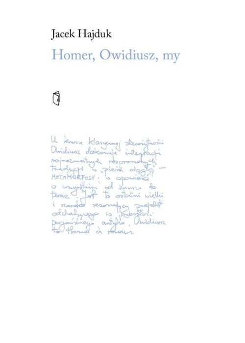 Homer, Owidiusz, my