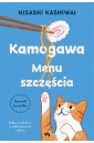 Kamogawa. Menu szczęścia. Menu szczęścia