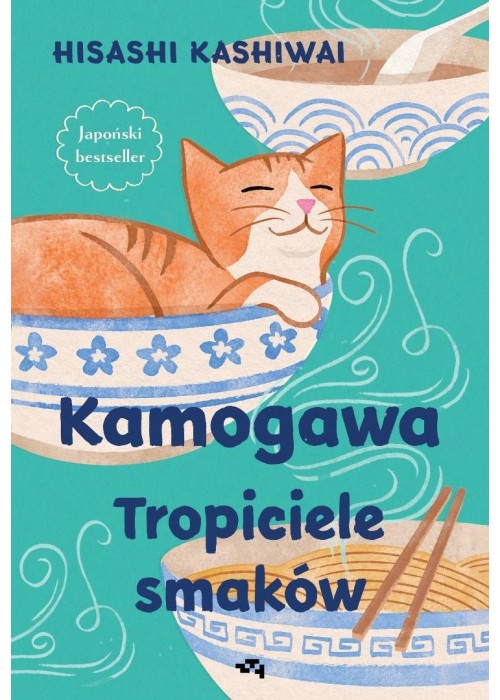 Kamogawa. Tropiciele smaków