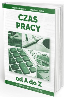 Czas pracy od A do Z w 2026 stan prawny 20 III