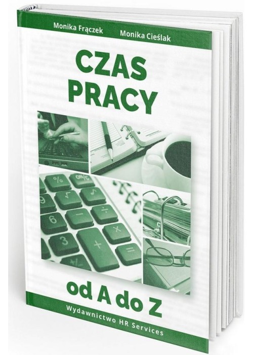 Czas pracy od A do Z w 2026 stan prawny 20 III