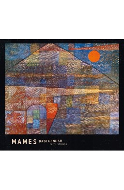 Mames Babegenush With Strings CD