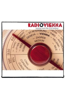 Radio Vienna - Sounds from the 21st Century CD
