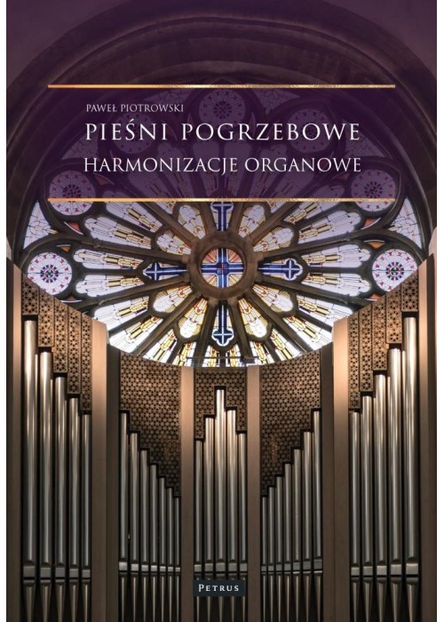 Pieśni pogrzebowe. Harmonizacje organowe