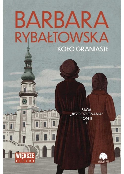 Bez pożegnania T.3 Koło graniaste DL