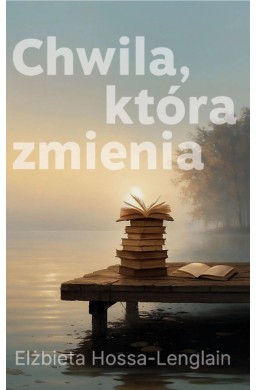 Chwila, która zmienia