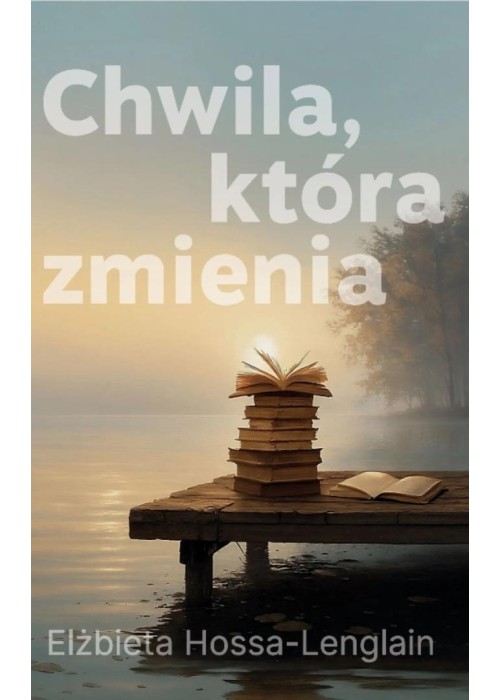 Chwila, która zmienia