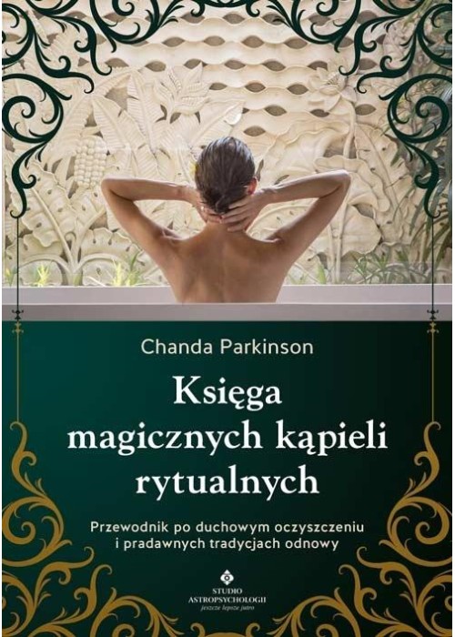 Księga magicznych kąpieli rytualnych