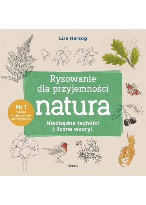 Rysowanie dla przyjemności. Natura