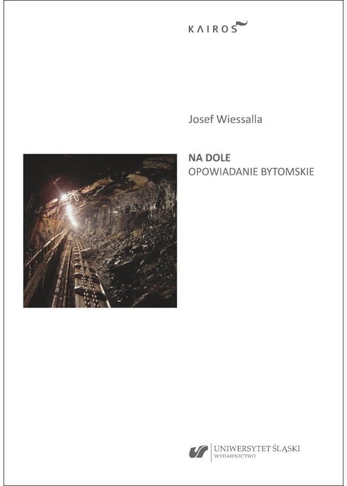 Na dole. Opowiadanie bytomskie