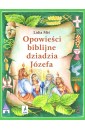 Opowieści biblijne dziadzia Józefa T.4 w.2