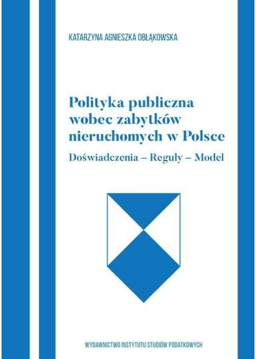 Polityka publiczna wobec zabytków nieruchomych..
