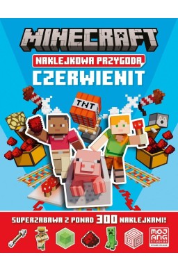 Minecraft Naklejkowa przygoda. Czerwienit