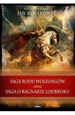 Saga rodu Wolsungów oraz Saga o Ragnarze Lodbroku