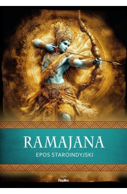 Ramajana. Epos staroindyjski