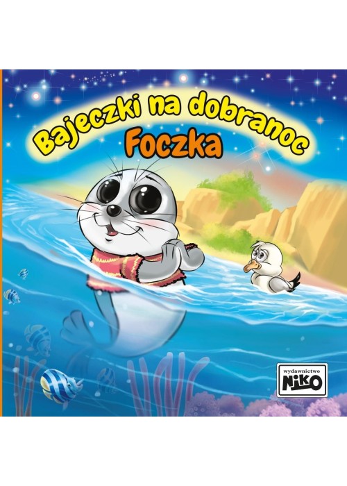 Bajeczki na dobranoc. Foczka