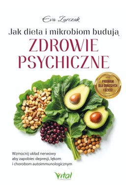 Jak dieta i mikrobiom budują zdrowie psychiczne