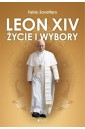 Leon XIV. Życie i wybory