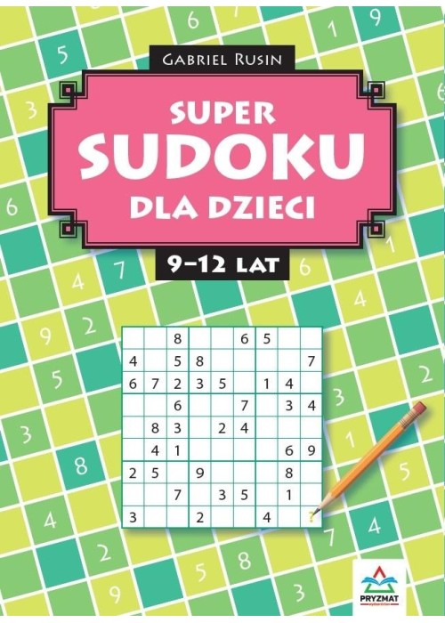 Super sudoku dla dzieci 9-12