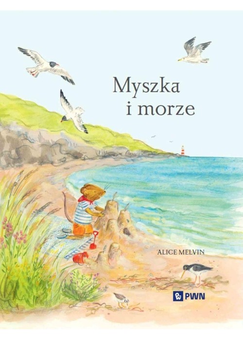 Myszka i morze. Wakacje wśród natury