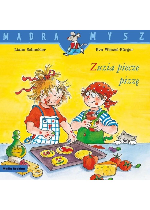 Mądra Mysz. Zuzia piecze pizzę