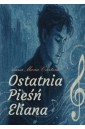 Ostatnia pieśń Eliana