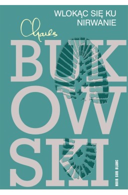 Wlokąc się ku nirwanie