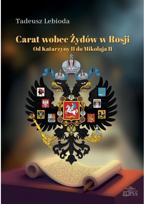 Carat wobec Żydów w Rosji. Od Katarzyny II do...