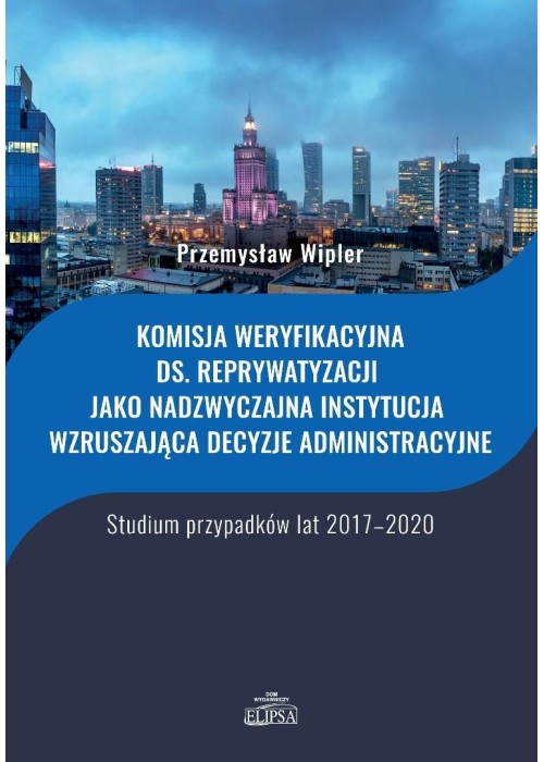 Komisja weryfikacyjna ds. reprywatyzacji jako...