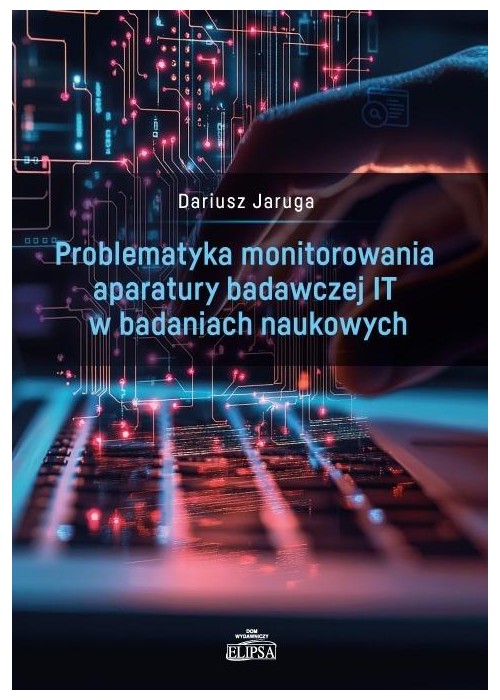 Problematyka monitorowania aparatury badawczej...