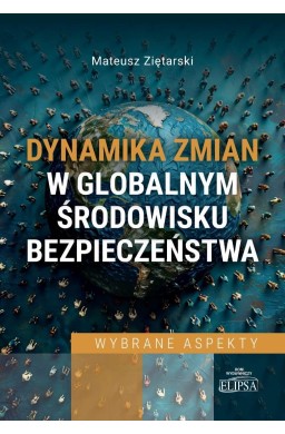 Dynamika zmian w globalnym środowisku...