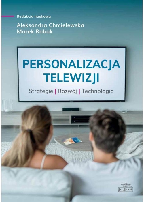 Personalizacja telewizji. Strategie - rozwój...