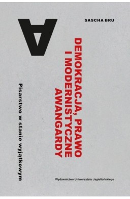 Demokracja, prawo i modernistyczne awangardy