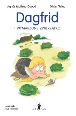 Dagfrid i wymarzone zwierzątko