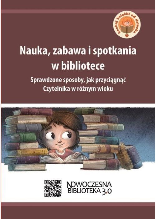 Nauka zabawa i spotkania w bibliotece