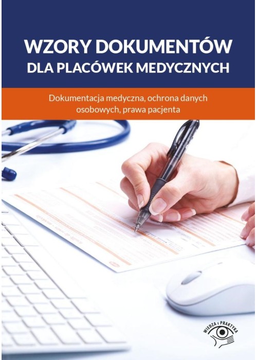 Wzory dokumentów dla placówek medycznych...