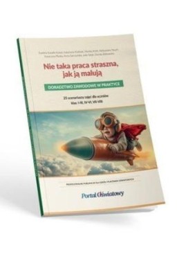 Nie taka praca straszna, jak ją malują