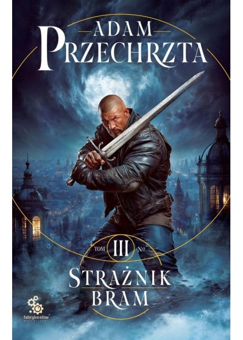 Mons Viridis Magicus T.3 Strażnik Bram