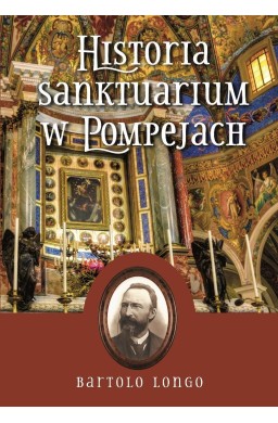 Historia Sanktuarium w Pompejach