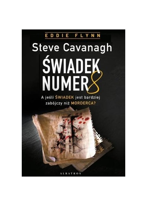 Eddie Flynn T.8 Świadek numer 8