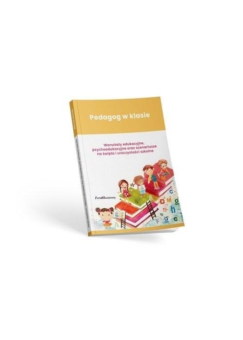 Pedagog w klasie. Warsztaty edukacyjne...