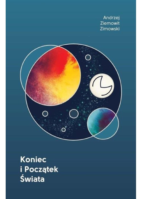 Koniec i początek Świata