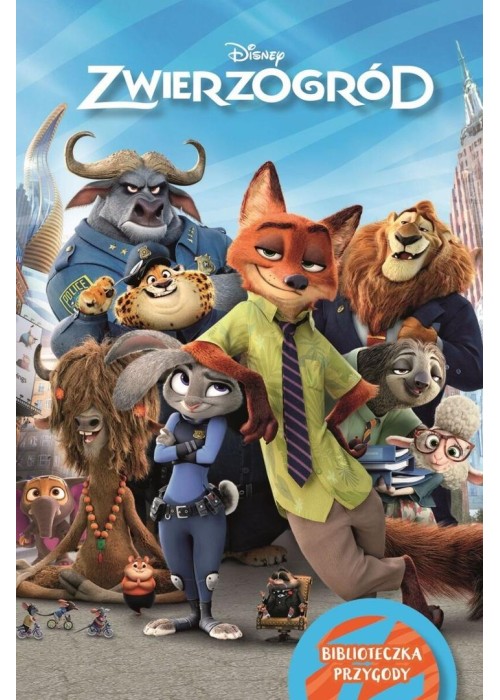 Zwierzogród. Biblioteczka przygody. Disney