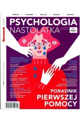 Newsweek Extra 2/2025 Psychologia nastolatka