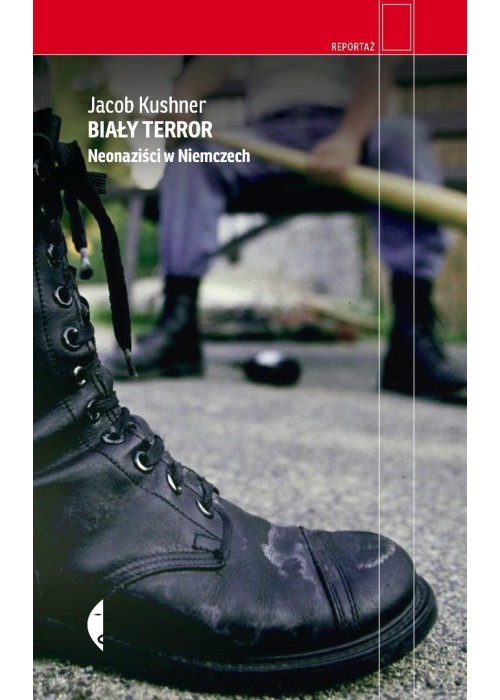 Biały terror. Neonaziści w Niemczech