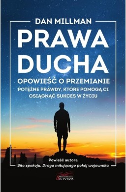 Prawa ducha. Opowieść o przemianie