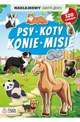 Psy, koty, konie, misie. Naklejkowy zawrót głowy